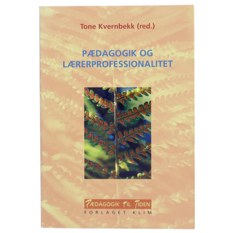 Pædagogik og lærerprofessionalitet bog fra Forlaget Klim