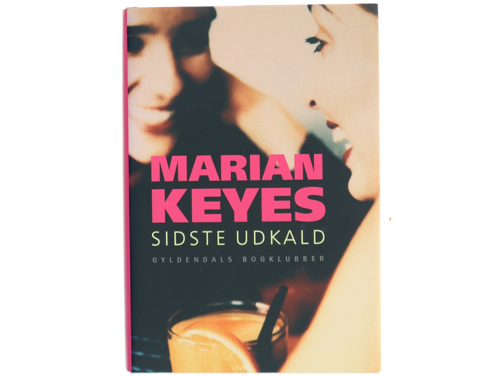 Sidste udkald af Marian Keyes (Bog)