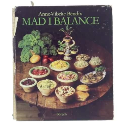 Mad i Balance af Anne-Vibeke Bendix (Bog)