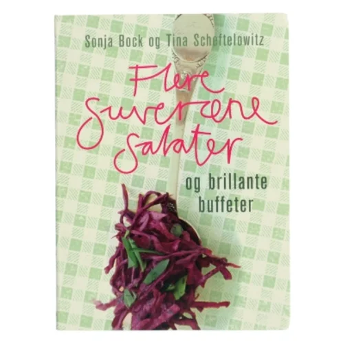 Flere suveræne salater og brillante buffeter (Bog)