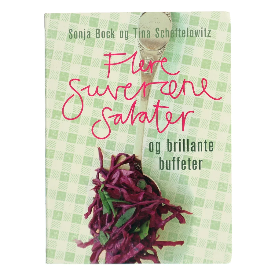 Flere suveræne salater og brillante buffeter (Bog)