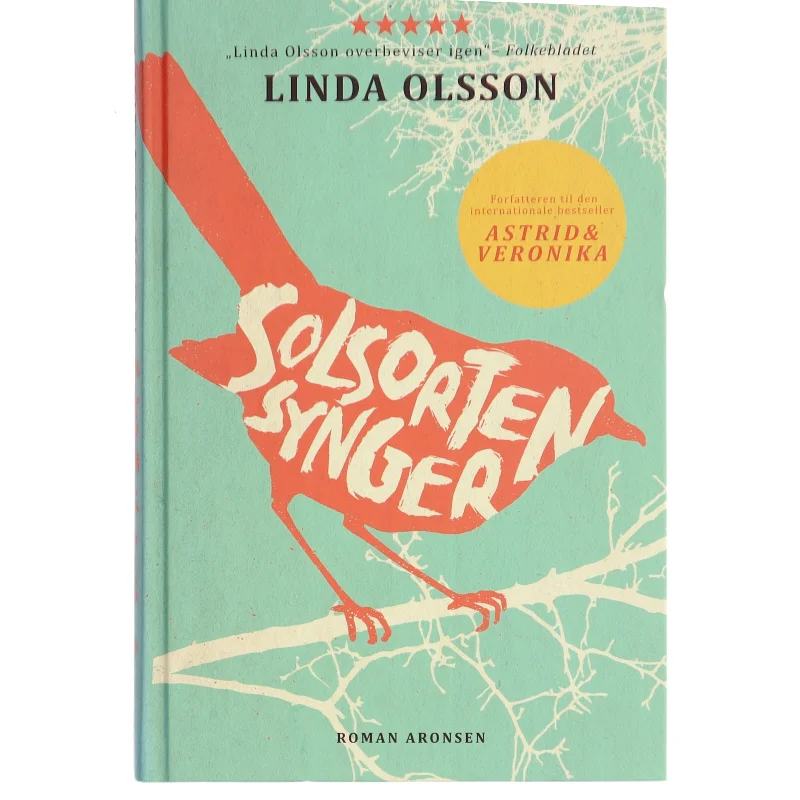 Solsorten synger : en roman af Linda Olsson (Bog)