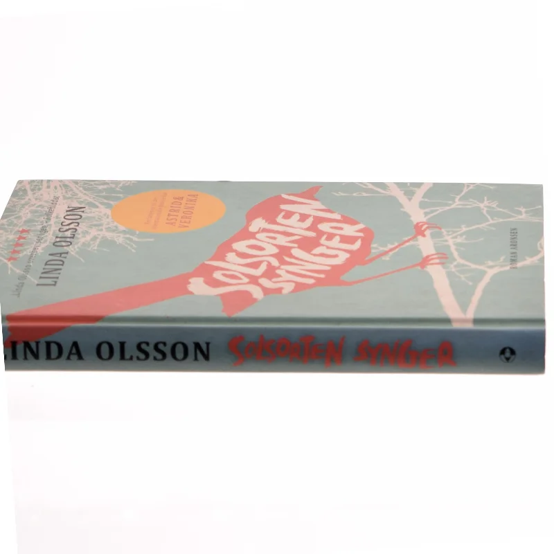 Solsorten synger : en roman af Linda Olsson (Bog)