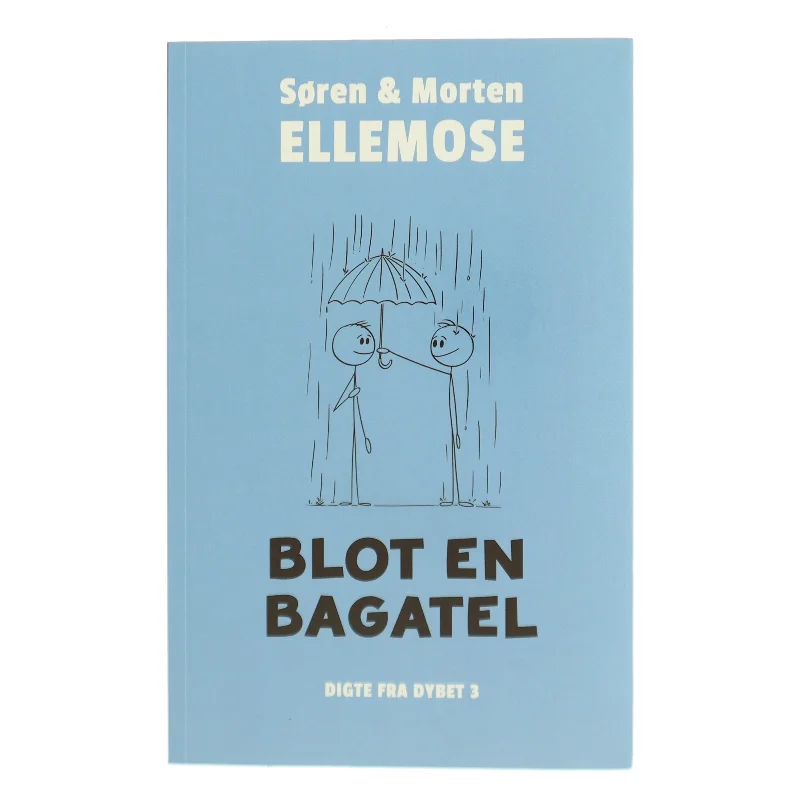 Blot en bagatel af Søren Ellemose (Bog)