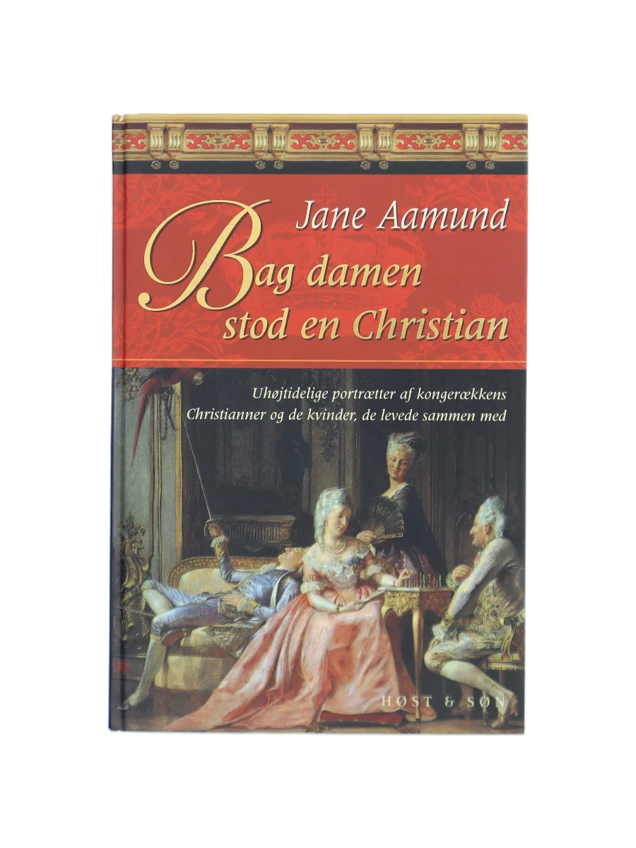 Forsiden af Bag damen stod en Christian af Jane Aamund