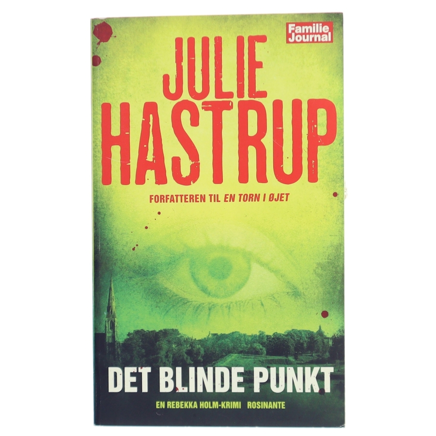 Det Blinde Punkt [the Blind Spot] Listen: Play Sample Det Blinde Punkt [the Blind Spot] af Julie Hastrup (Bog)