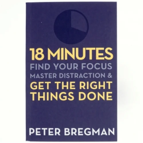 18 Minutes af Peter Bregman (Bog)