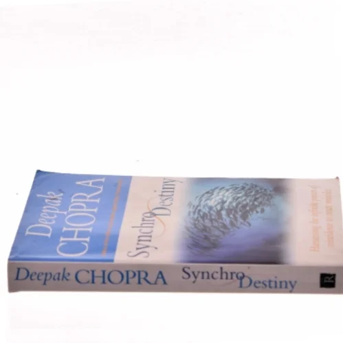 Synchrodestiny af Deepak Chopra (Bog)