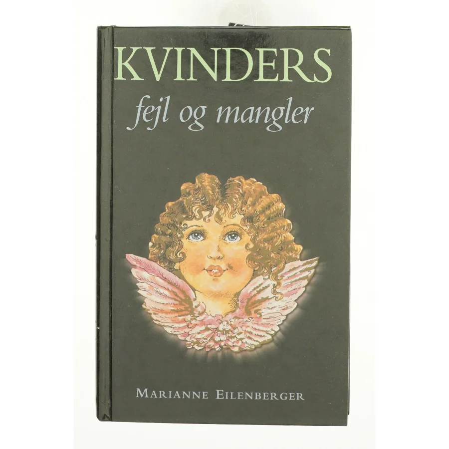 Kvinders fejl og mangler af Marianne Eilenberger (Bog)