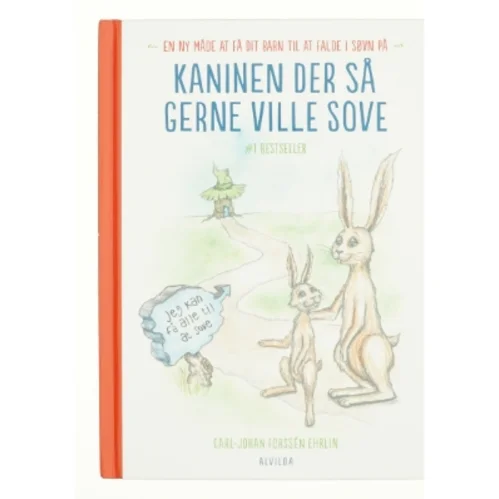 Kaninen der så gerne ville sove af Carl-Johan Forssén Ehrlin (Bog)