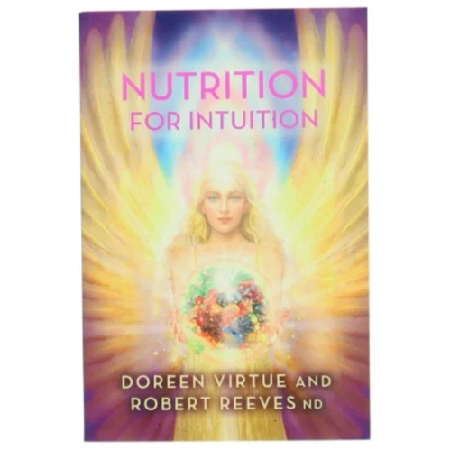 Nutrition for Intuition af Doreen Virtue, Robert Reeves (Bog)