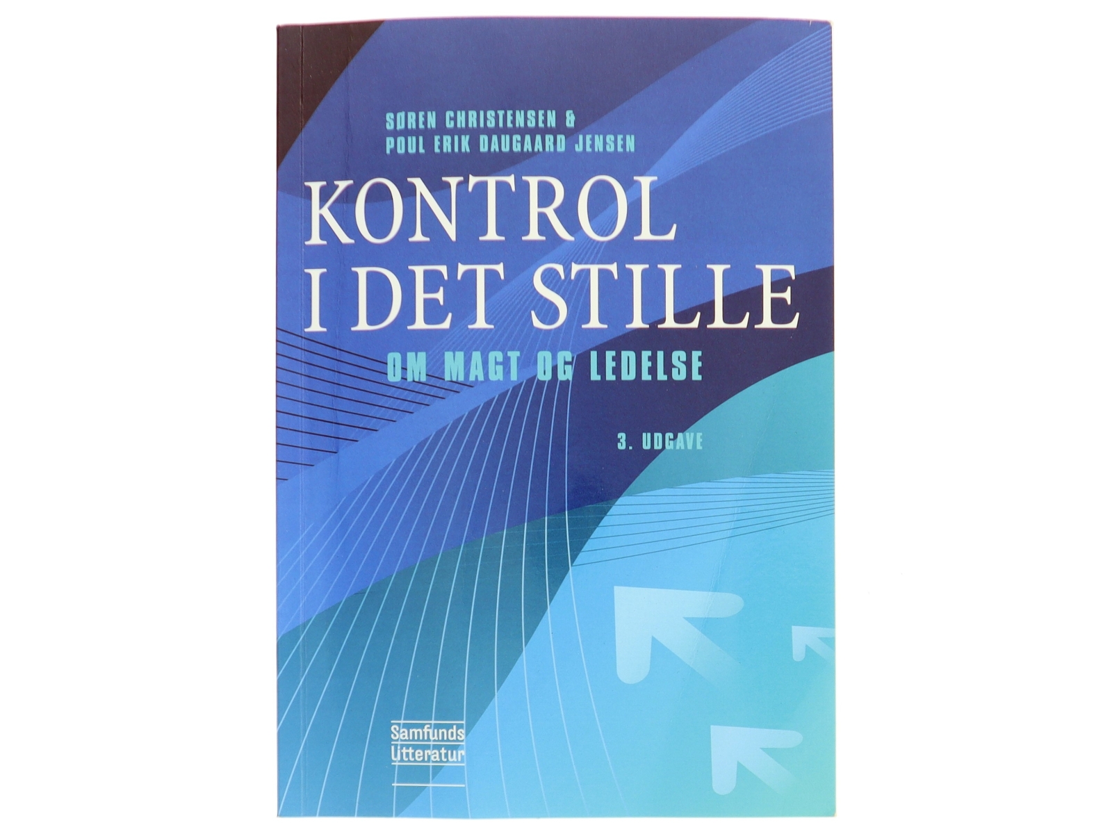 Kontrol i det stille : om magt og ledelse (Bog)