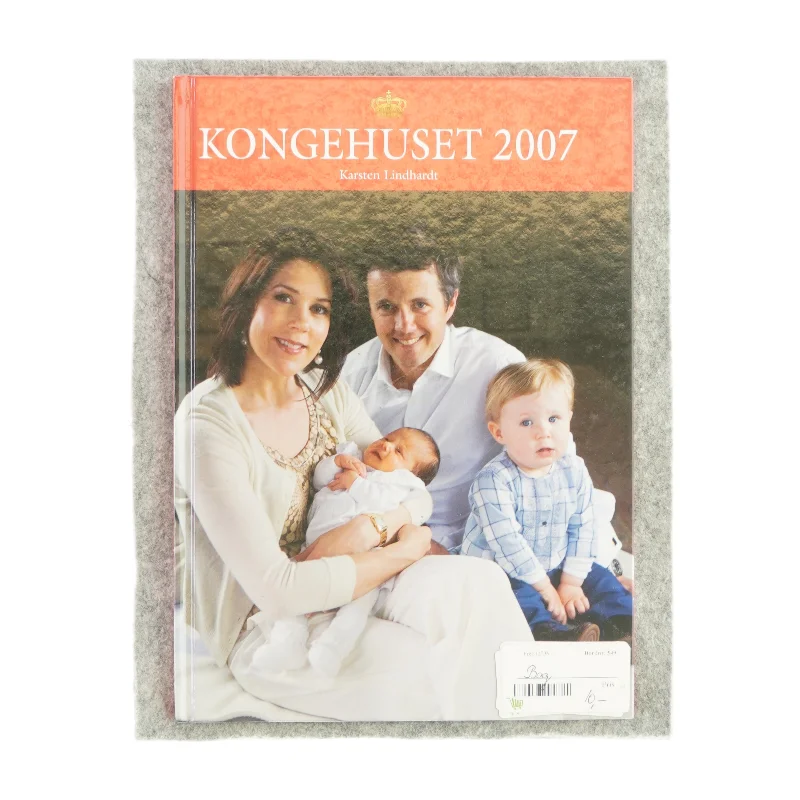 Kongehuset 2007 af Karsten Lindhardt (Bog)