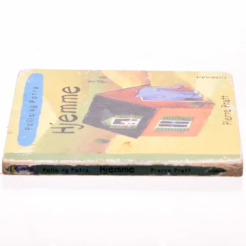 Pelle og Petra hjemme af Pierre Pratt (Bog)