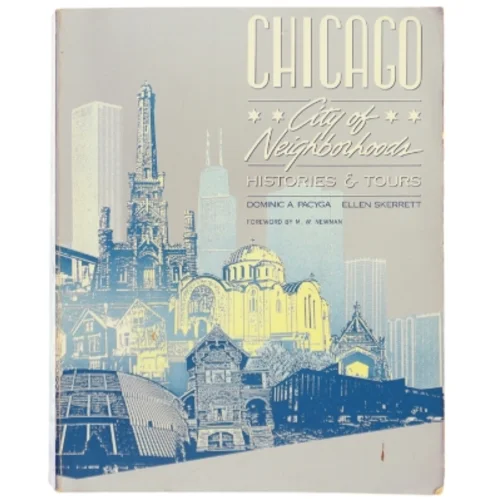 Chicago: City of Neighborhoods – Historie & ture bog fra Loyola University Press