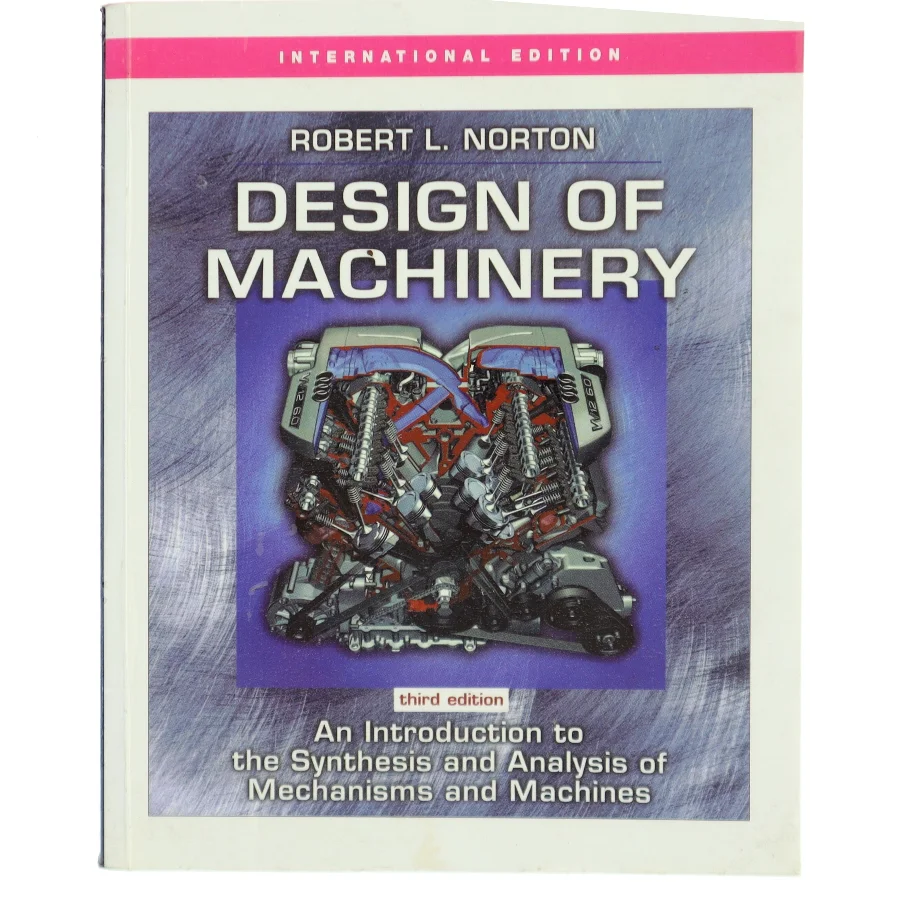 Design of machinery : an introduction to the synthesis and analysis of mechanisms and machines (Bog)