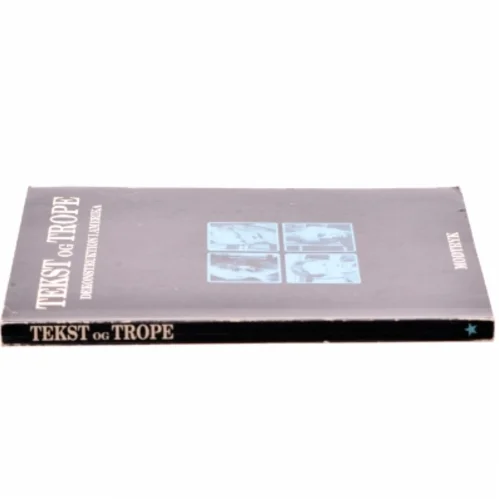 Tekst og trope, dekonstruktion i Amerika fra modtryk