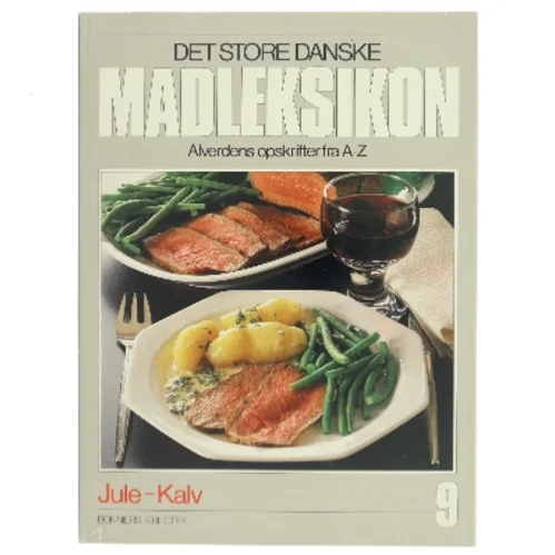 Det store danske madleksikon. Jule-kalv (bind 9) af <Udfyld bogens forfattere> (Bog)