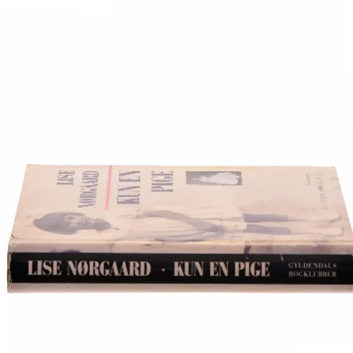 Kun en pige af Lise Nørgaard (Bog)