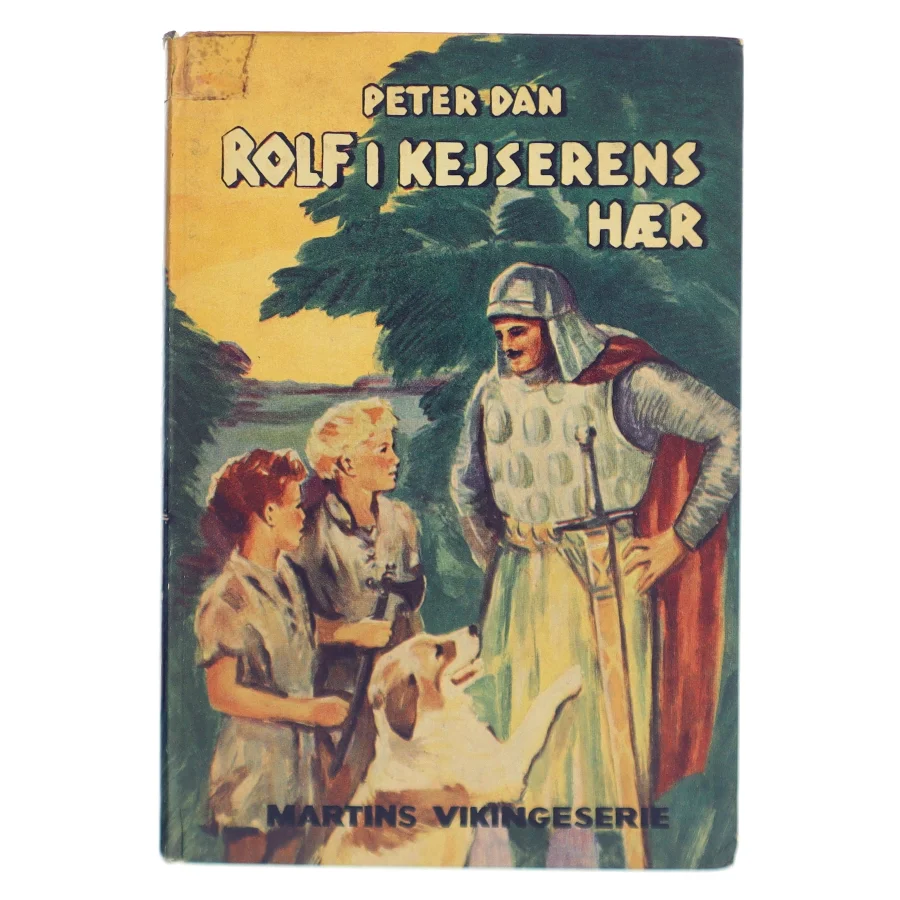 Rolf i kejserens hær af Peter Dan (Bog)