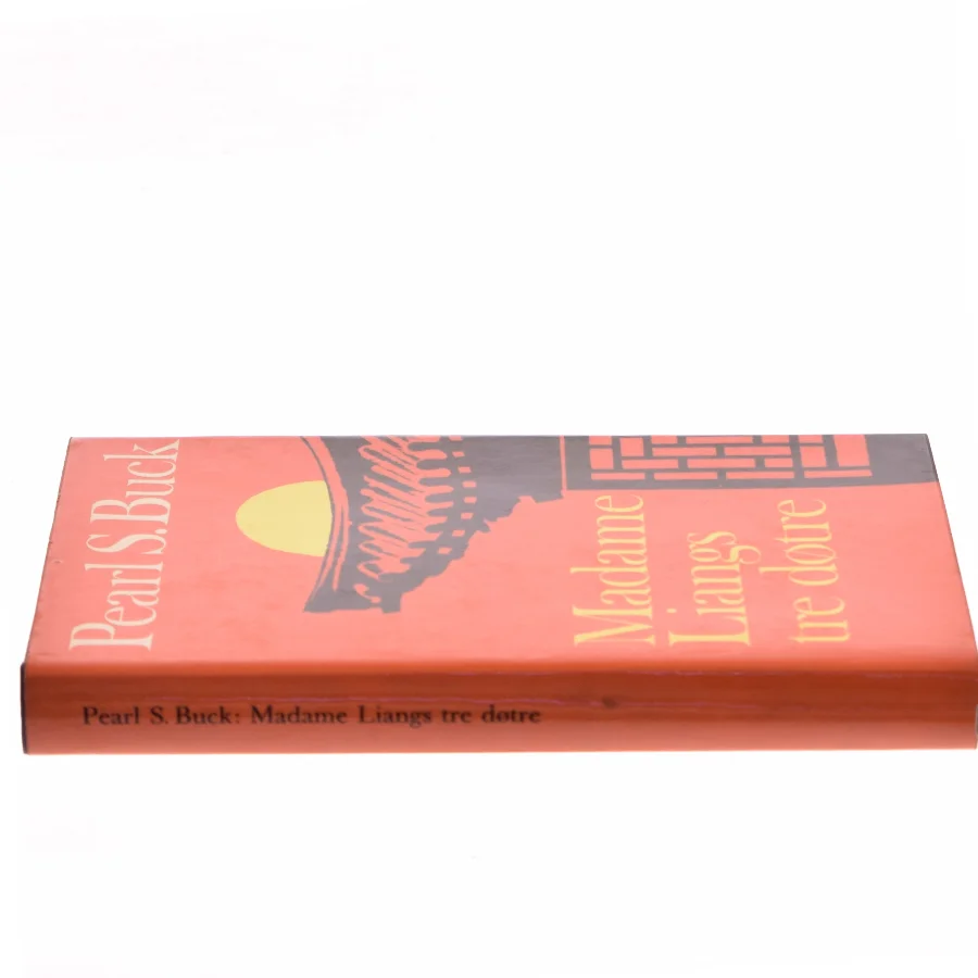 Madame Liangs tre døtre af Pearl S. Buck (Bog)