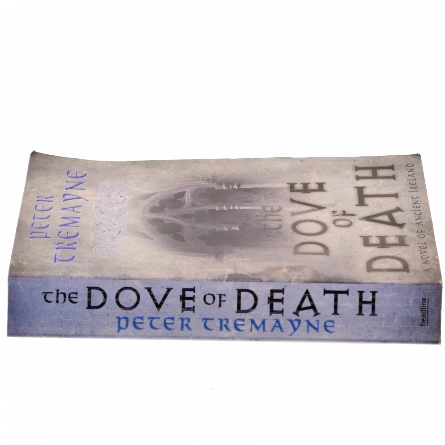 The Dove of Death af Peter Tremayne (Bog)