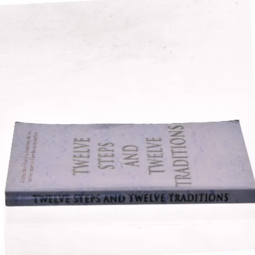 Twelve Steps and Twelve Traditions af Bill W. (Bog)