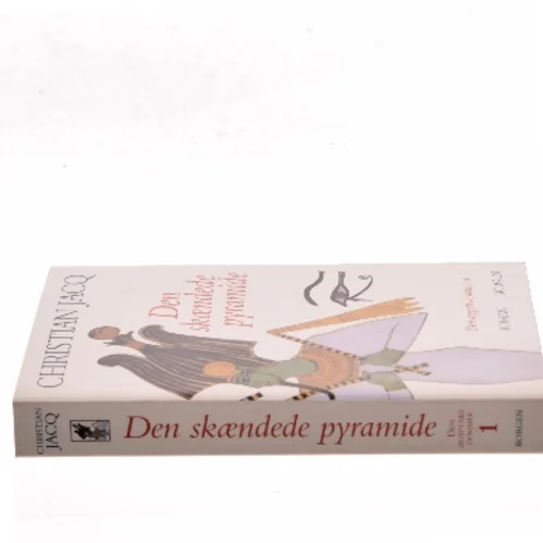 Den ægyptiske dommer. Bind 1, Den skændede pyramide af Christian Jacq (Bog)