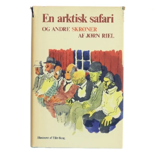 En arktisk safari og andre skrøner af Jørn Riel (Bog)