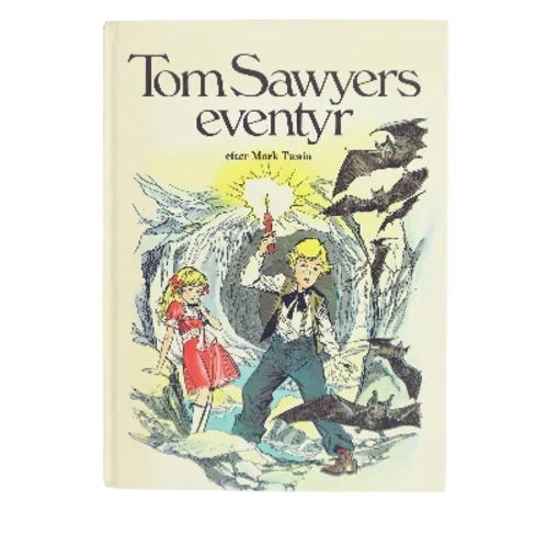 Tom Sawyers eventyr af Mark Twain (Bog)