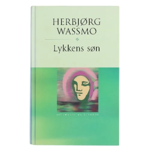 Lykkens søn af Herbjørg Wassmo (Bog)