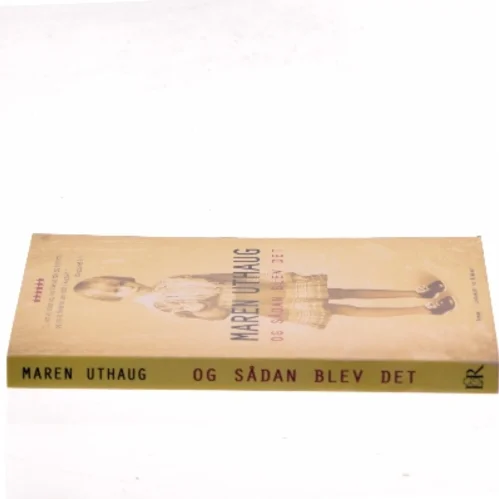 Og sådan blev det : roman af Maren Uthaug (Bog)
