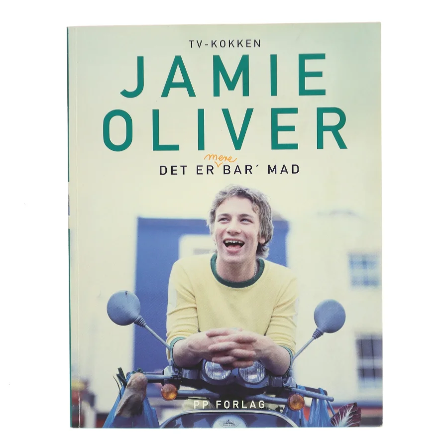 Det er bar' mad af Jamie Oliver (Bog)