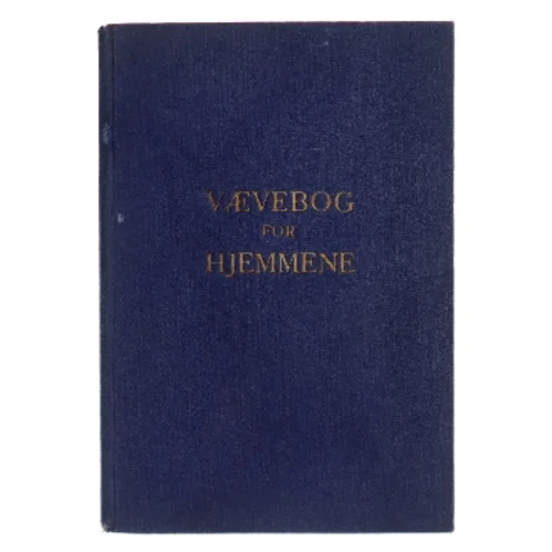 Vævebog for hjemmene (Bog)