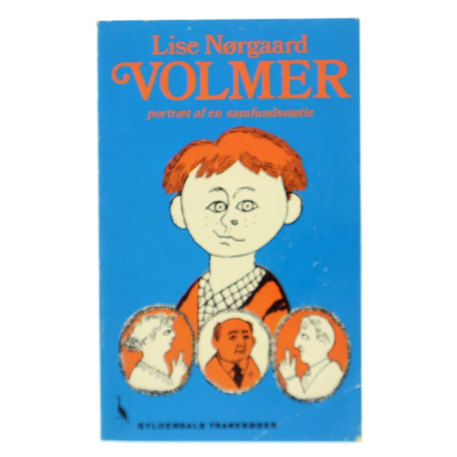 Volmer – portræt af en samfundsstøtte af Lise Nørgaard (Bog)