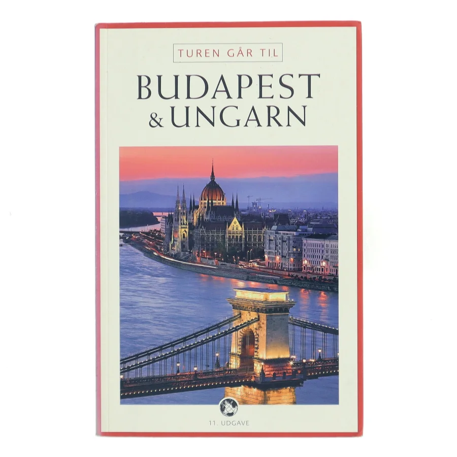 Turen går til Budapest & Ungarn af Jan Kjær (f. 1959-10-16) (Bog)