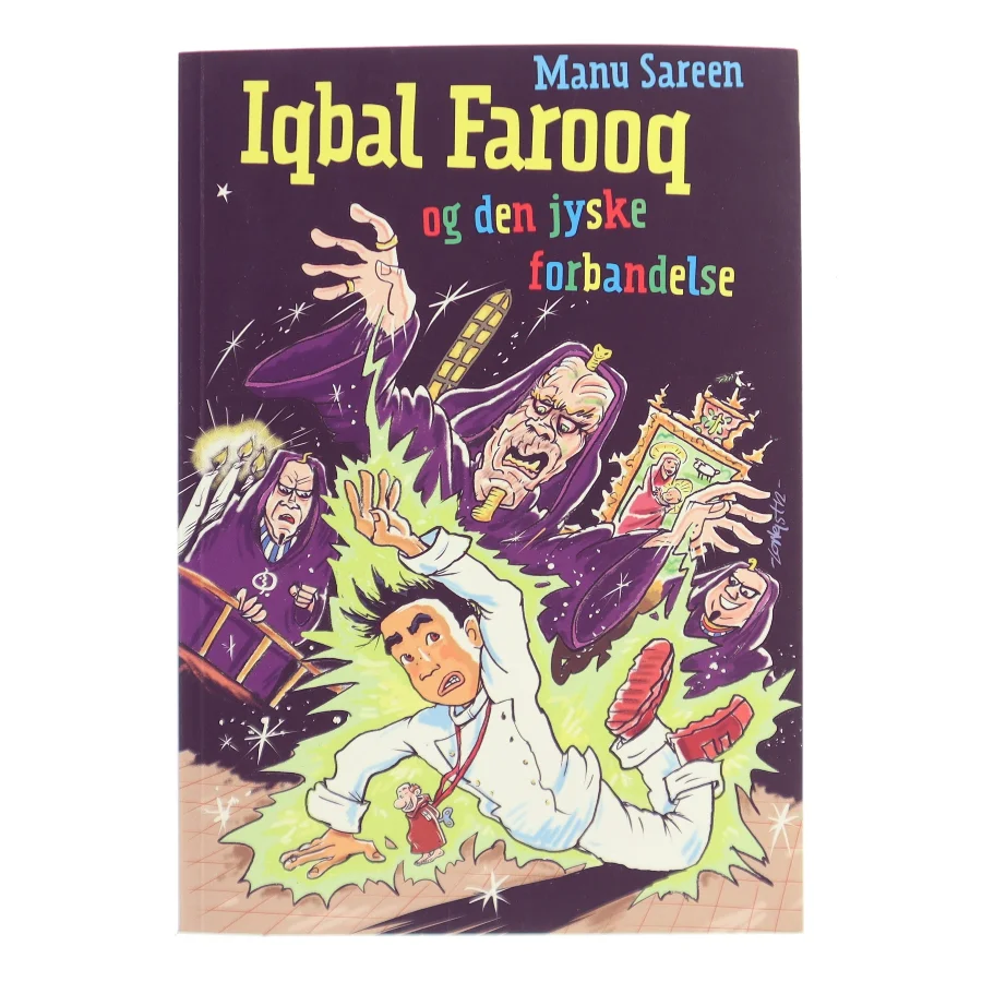Iqbal Farooq : og den jyske forbandelse af Manu Sareen (Bog)