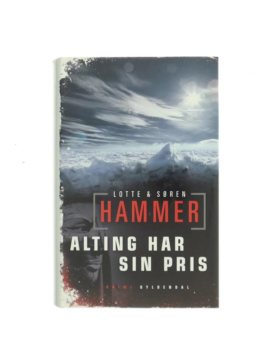 Forsiden af Alting har sin pris af Lotte Hammer