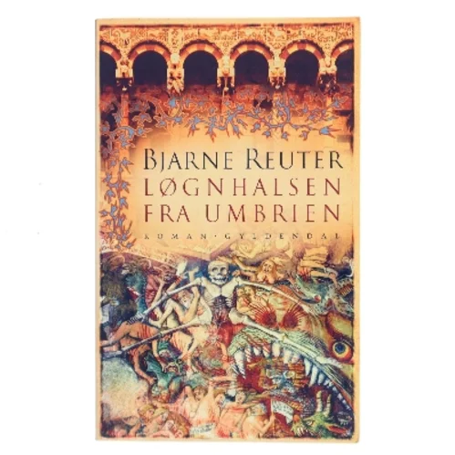 Løgnhalsen fra Umbrien af Bjarne Reuter (Bog)