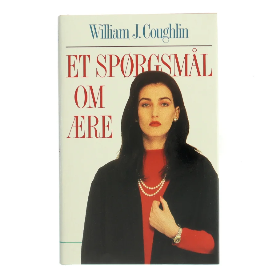 Et spørgsmål om ære af William J. Coughlin (Bog)