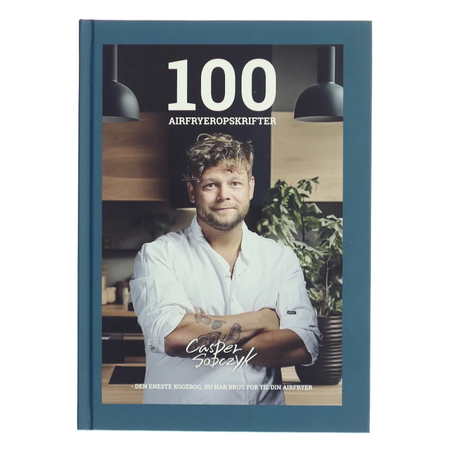 100 airfryeropskrifter af Casper Sobczyk (Bog)