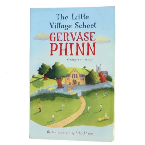 The Little Village School af Gervase Phinn (Bog)