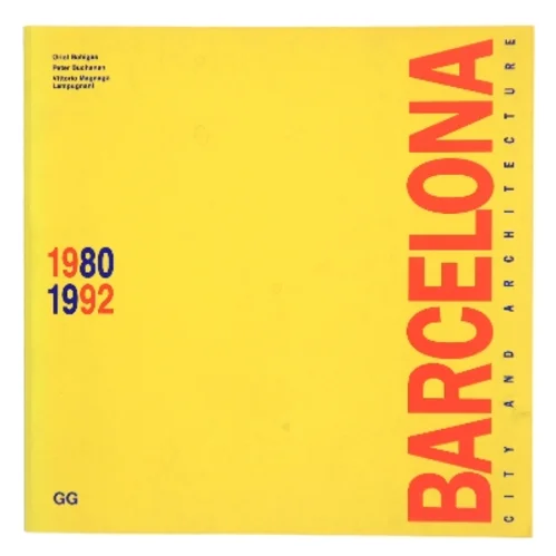 Barcelona : city and architecture 1980 - 1992 (Bog)