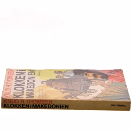 Klokken i Makedonien af Knud H. Thomsen (Bog)