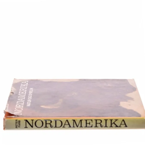 Nordamerika – natur og dyreliv af Peter Farb (Bog)