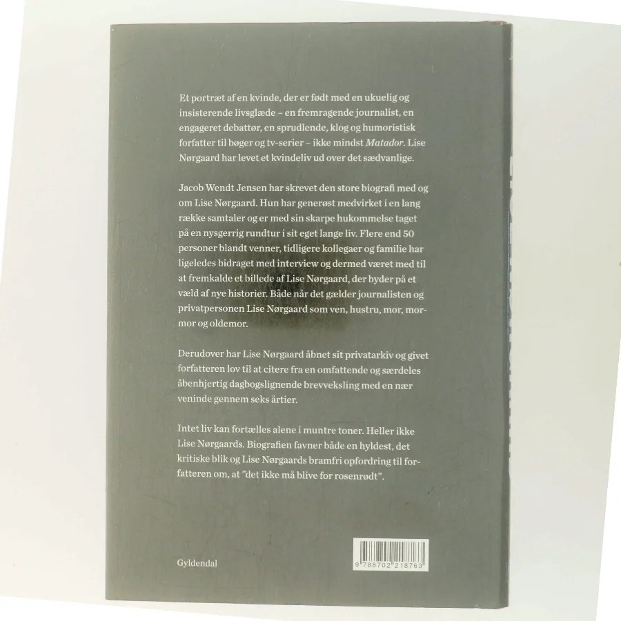 Lise Nørgaard : de første 100 år : en biografi af Jacob Wendt Jensen (Bog)