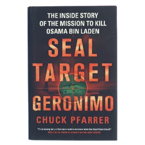 SEAL Target Geronimo af Chuck Pfarrer (Bog)