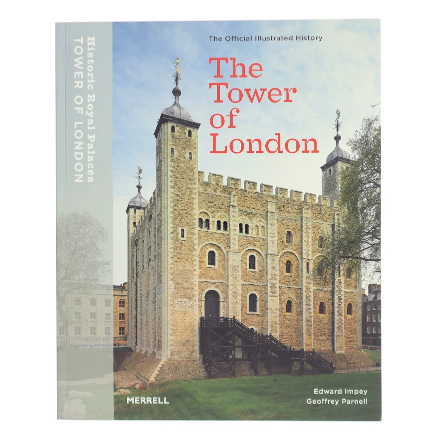 The Tower of London : the official illustrated history (Bog)