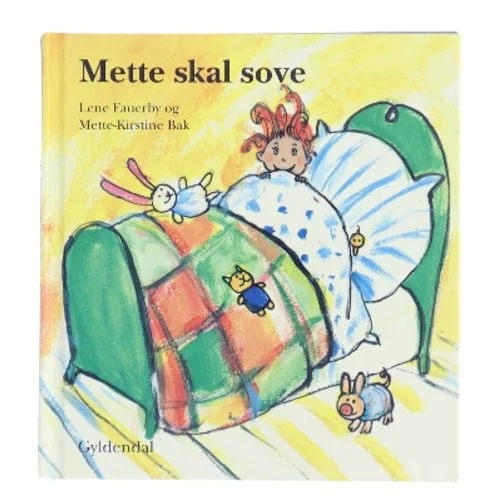 Mette skal sove af Lene Fauerby (Bog)