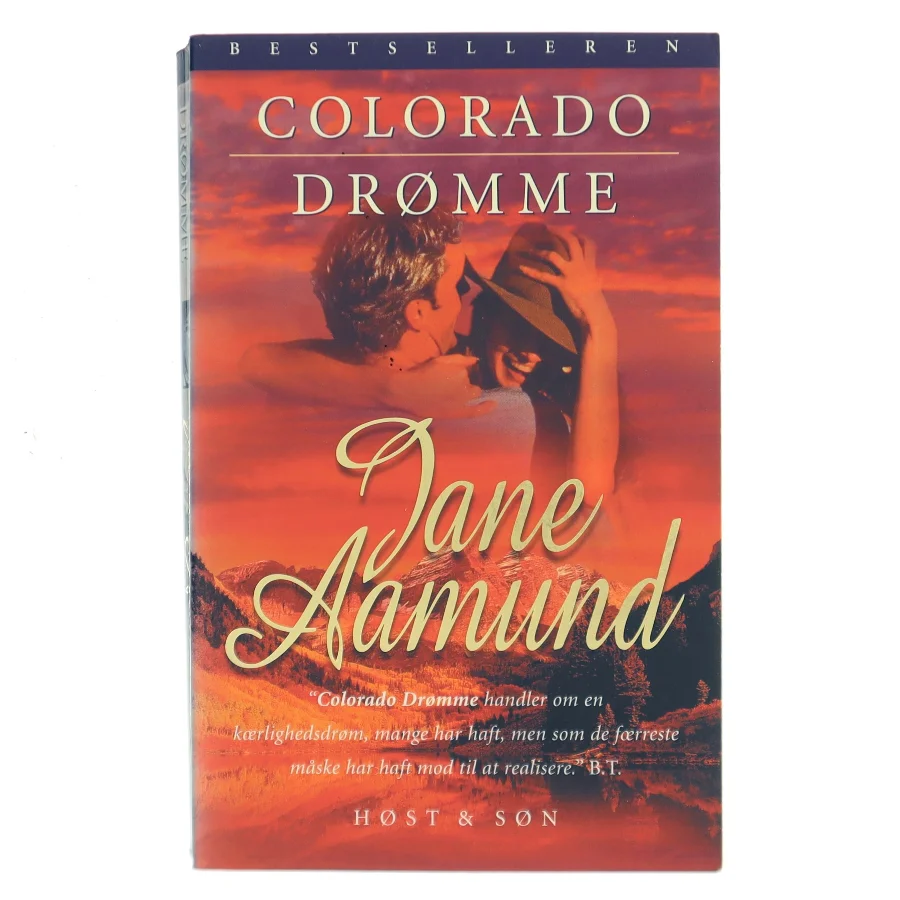 Colorado drømme : en roman om den modne passion af Jane Aamund (Bog)